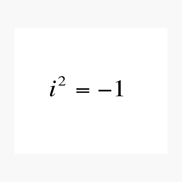 Complex numbers. imaginary. What does it mean? Mathematicians can expand our idea of what numbers are by introducing the square roots of negative numbers Photographic Print