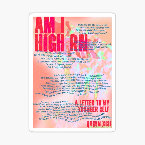 Am I High Rn - Quinn XCII (ft. blackbear) typographic Sticker