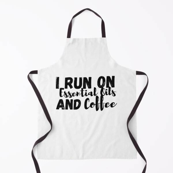 Item preview, I Run on Coffee and Essential Oils Sarcastic , Funny , Funny gift designed and sold by Just Smile.