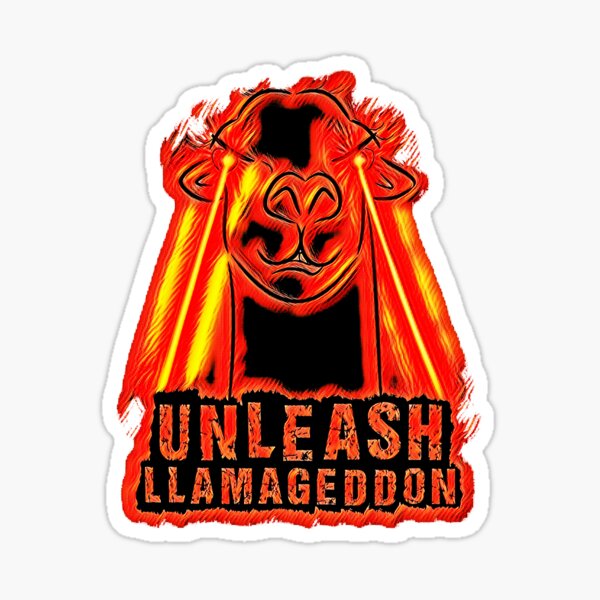 Unleash Llamageddon Sticker