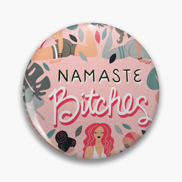 Item preview, Namaste, B*tches – Pink Palette designed and sold by Cat Coquillette.