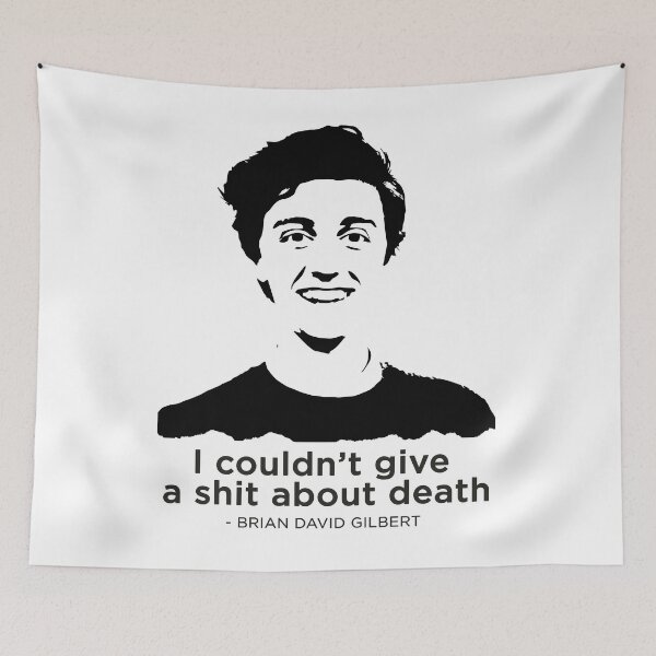 Item preview, Brian David Gilbert - I couldn't give a shit about death designed and sold by silverhexagon.