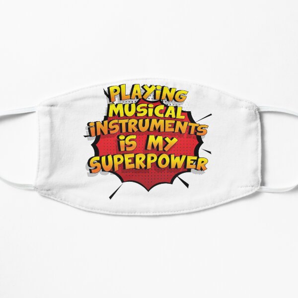 Playing Musical Instruments ist mein Superpower Lustiges Playing Musical Instruments Designgeschenk Flache Maske