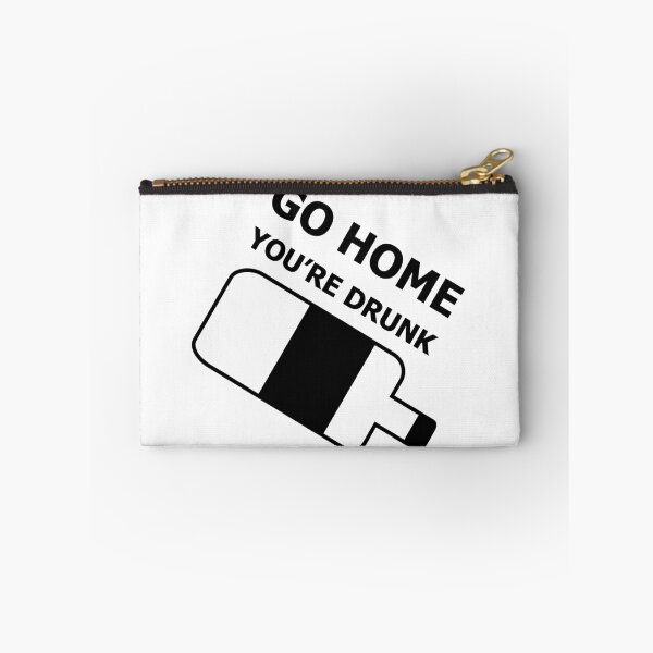 Item preview, Copy of Go Home, You're Drunk designed and sold by SarcasticWords.