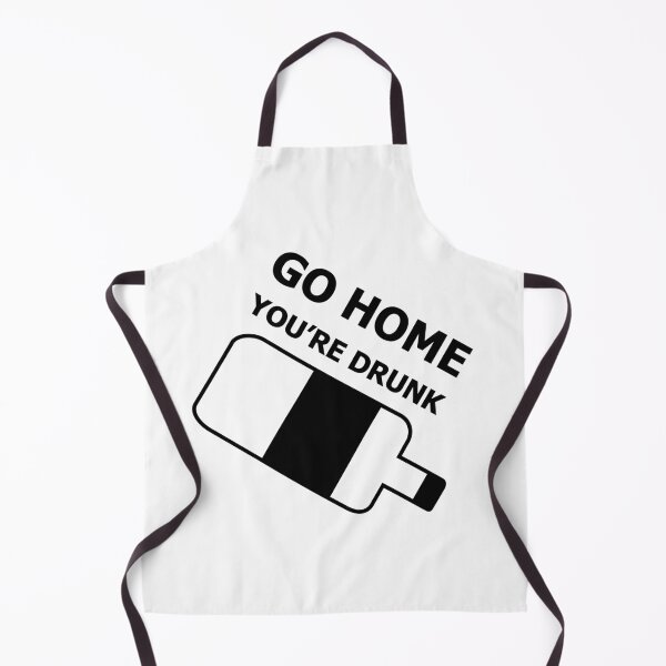 Item preview, Copy of Go Home, You're Drunk designed and sold by SarcasticWords.