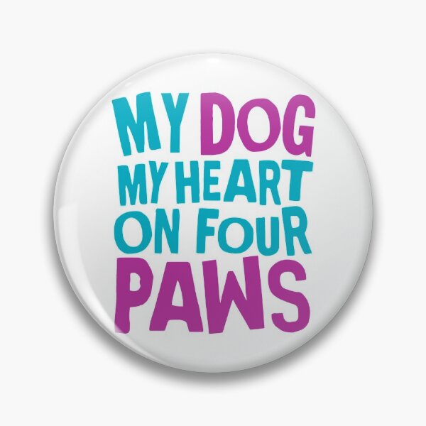 Item preview, MY DOG MY HEART ON FOUR PAWS DESIGN designed and sold by Shirtilike.