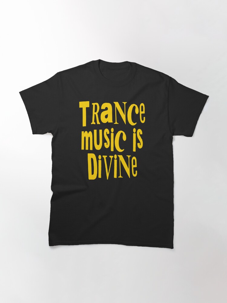 trance is music with a soul t shirt