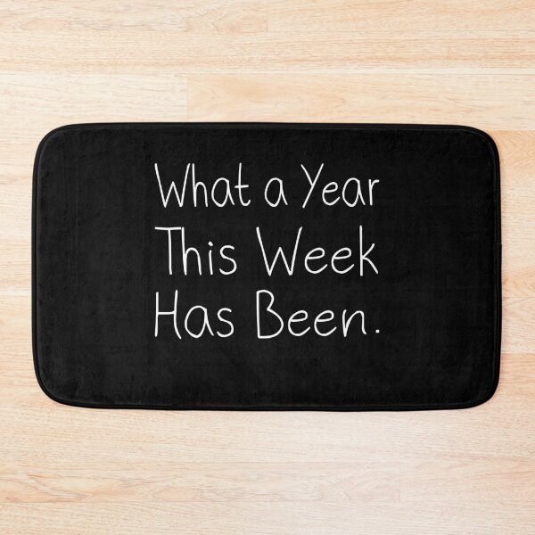 Item preview, What a year This Week Has Been designed and sold by meedTee.