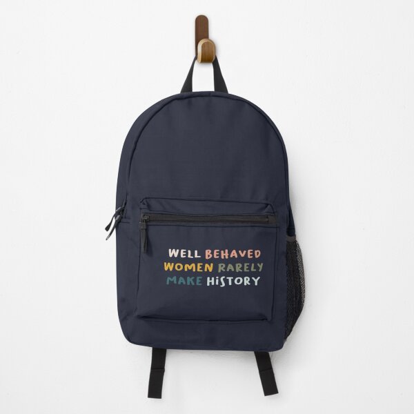 Item preview, Well Behaved Women Seldom Make History designed and sold by kindxinn.