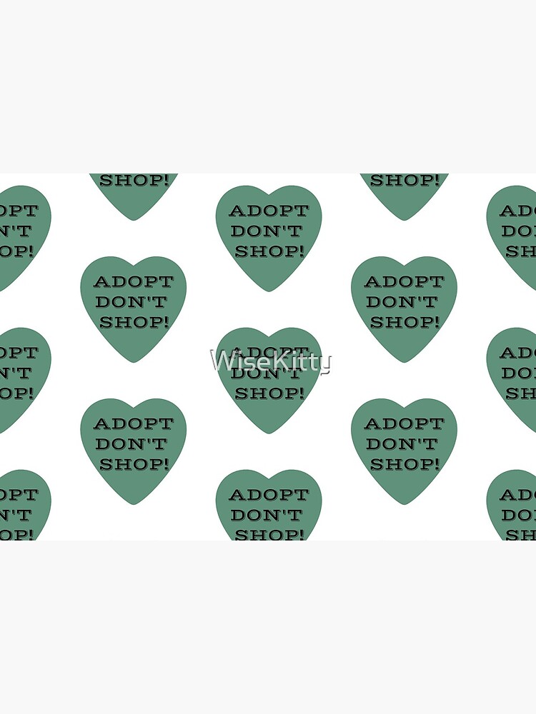 Adopt Don't Shop! by WiseKitty