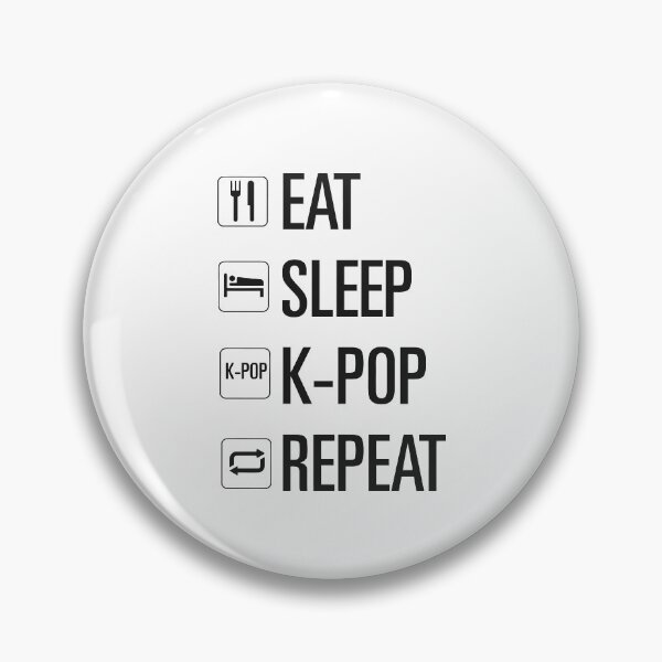 Item preview, eat, sleep, k pop, repeat designed and sold by Sofiyaq046.