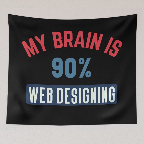 Item preview, My brain is 90% web designing designed and sold by bumperapparels.