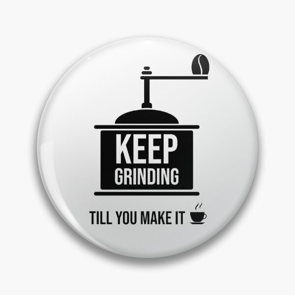 Item preview, Keep grinding / Coffee design designed and sold by Giacob.