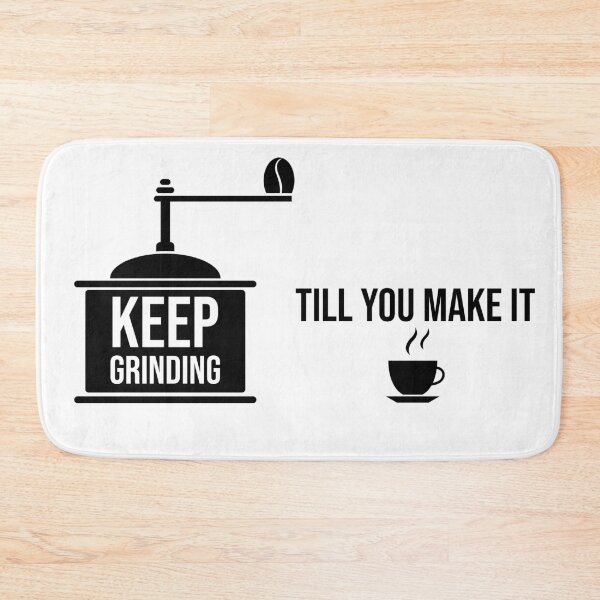 Item preview, Keep grinding / Coffee design designed and sold by Giacob.