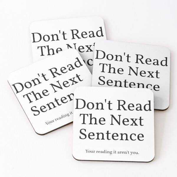 Item preview, Don't Read The Next Sentence designed and sold by Enid Guinn.
