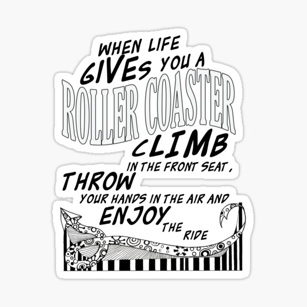 When Life Gives You A Roller Coaster Sticker