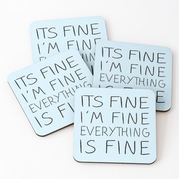 Item preview, It's Fine I'm Fine Everything is Fine  designed and sold by meedTee.