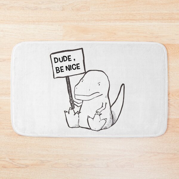 Item preview, Dude be nice designed and sold by Boutique-Chic.