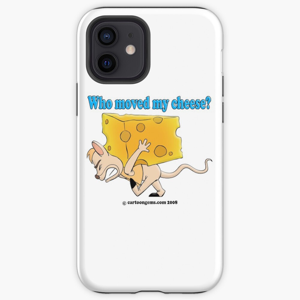 Who Moved My Cheese? iPhone Case & Cover