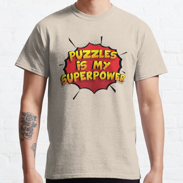 Puzzles ist mein Superpower Lustiges Puzzles Designgeschenk Classic T-Shirt
