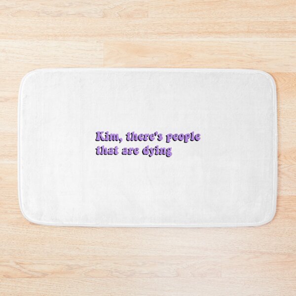 Item preview, Kim, there's people that are dying designed and sold by Aleziakh.