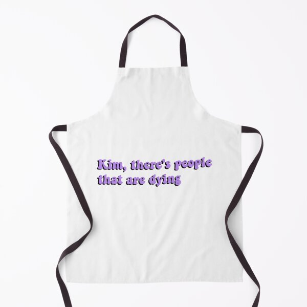 Item preview, Kim, there's people that are dying designed and sold by Aleziakh.