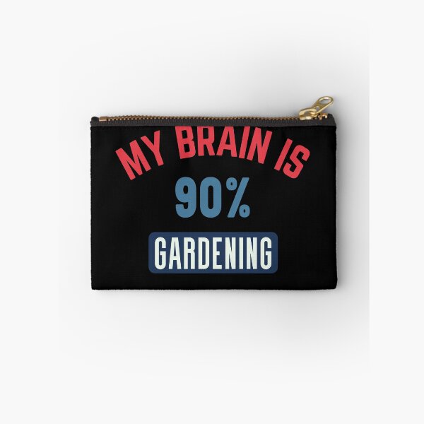 Item preview, My brain is 90% gardening designed and sold by bumperapparels.