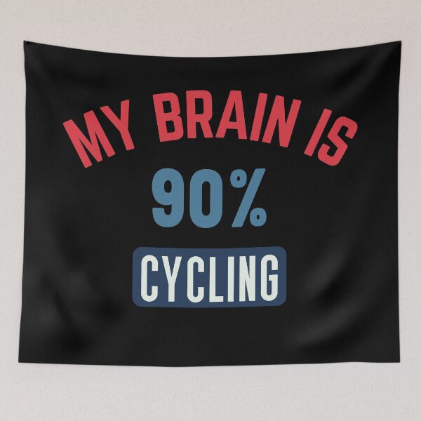 Item preview, My brain is 90% cycling designed and sold by bumperapparels.