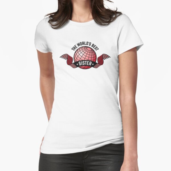 Die beste Schwester der Welt Tailliertes T-Shirt