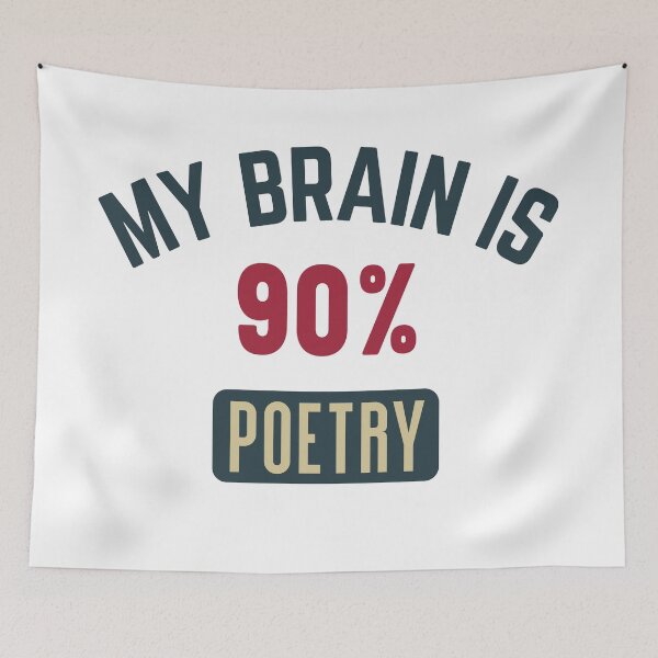 Item preview, My brain is 90% poetry full designed and sold by bumperapparels.