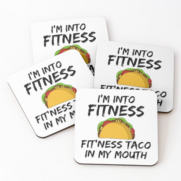 Item preview, I'm Into Fitness Fitness Taco In My Mouth designed and sold by Vanover Designs.