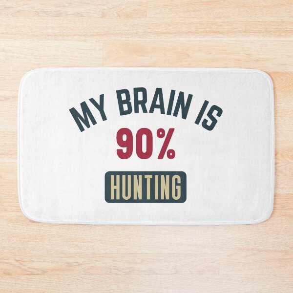 Item preview, My brain is 90% hunting full designed and sold by bumperapparels.