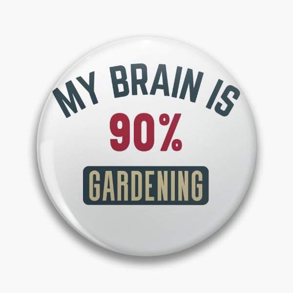 Item preview, My brain is 90% gardening full designed and sold by bumperapparels.