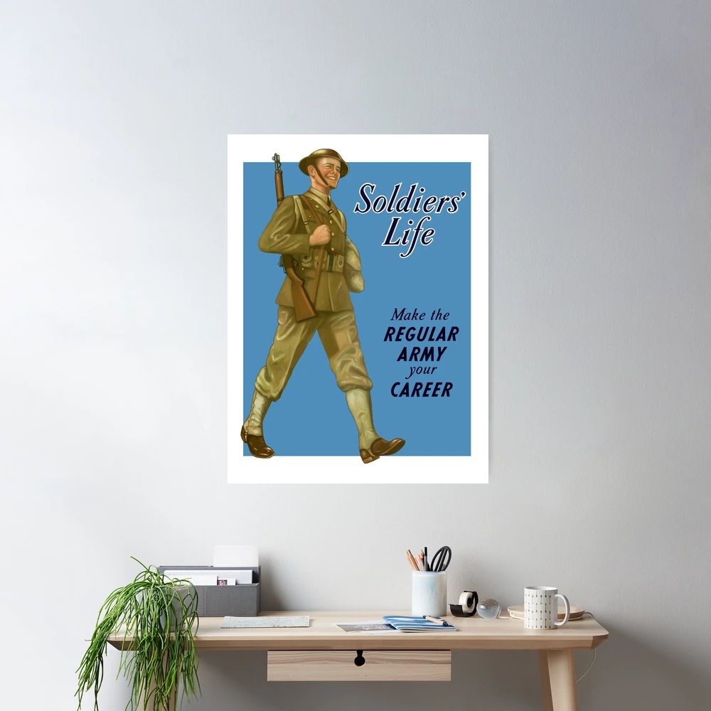 Soldier's Life -- Make The Regular Army Your Career | Poster