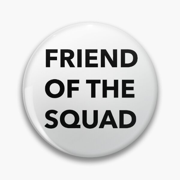 Item preview, Friend of the Squad designed and sold by thegoldenratio4.