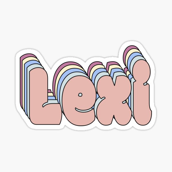 Lexi Name Stickers Redbubble