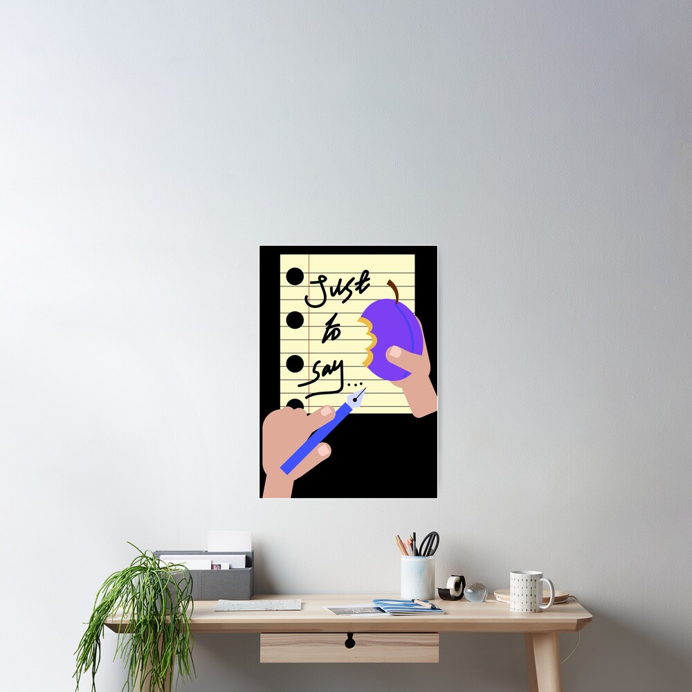 "William Carlos Williams Inspired I Ate the Plums Poem" Poster by Dr