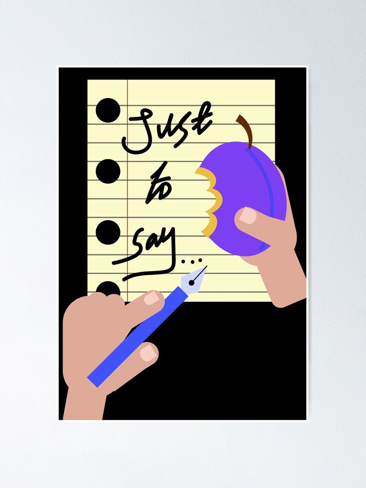 "William Carlos Williams Inspired I Ate the Plums Poem" Poster by Dr