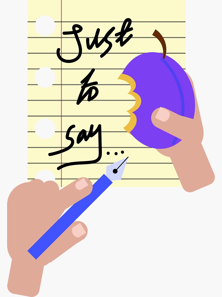 "William Carlos Williams Inspired I Ate the Plums Poem" Sticker for