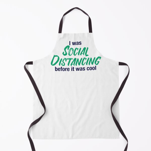 Item preview, I was Social Distancing before it was Cool designed and sold by MelsPlace.