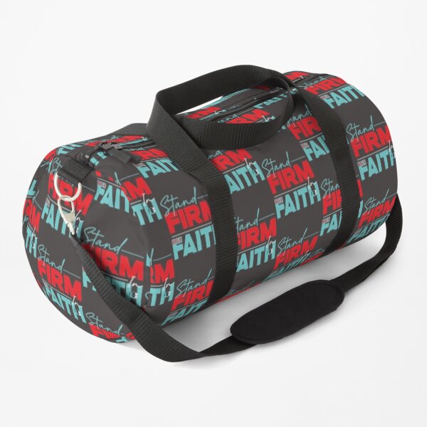 Stand Firm in Faith Duffle Bag
