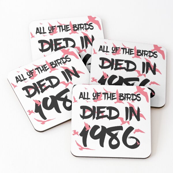 Item preview, All Of The Birds Died In 1986 designed and sold by OhmyShop.