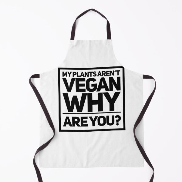 Item preview, My Plants aren't Vegan Why are You? designed and sold by homesteadswag.