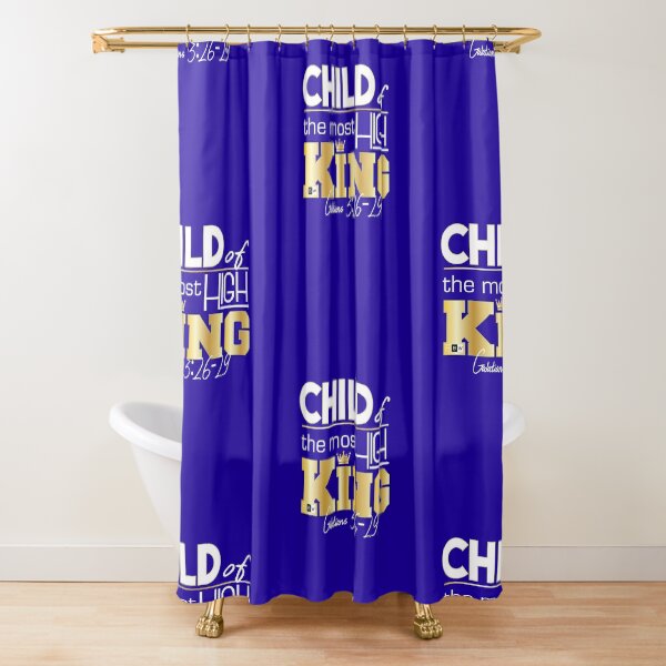 Child of the most High King Shower Curtain