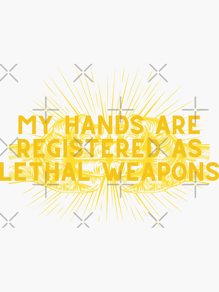"My Hands Are Registered As Lethal Weapons // Once Upon A Time In