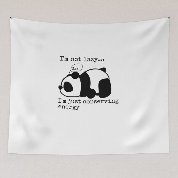 Item preview, Im Not lazy panda  designed and sold by BMKrolik.