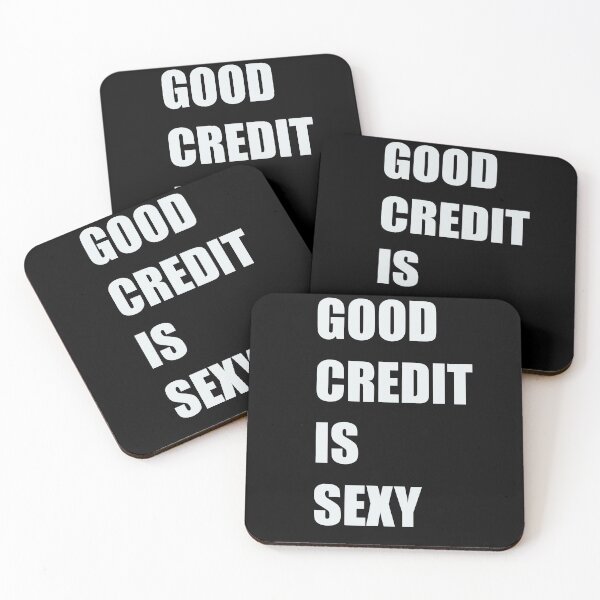 Item preview, Good credit is sexy designed and sold by Unimeme.