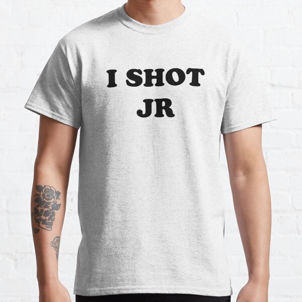I shot JR Classic T-Shirt