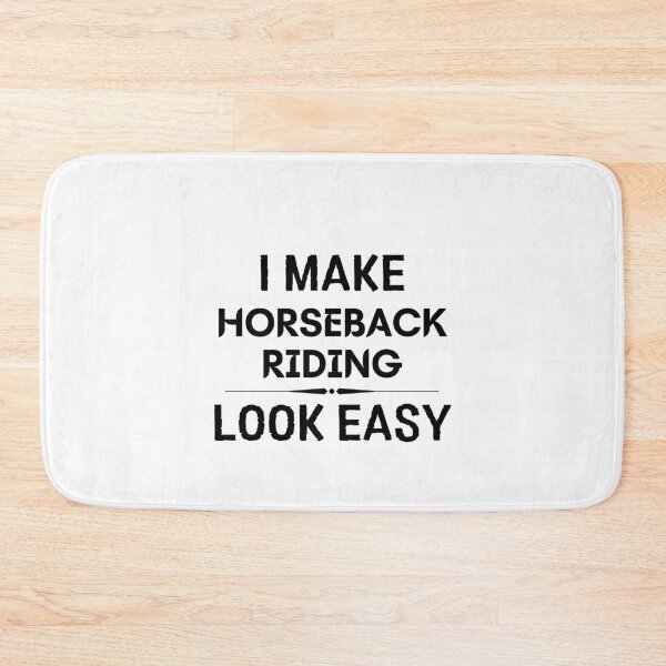 Item preview, I Make Horseback Riding Look Easy designed and sold by DanielPOD.