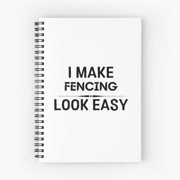 Item preview, I Make Fencing Look Easy designed and sold by DanielPOD.